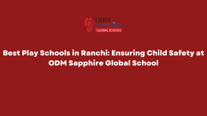 Best Play Schools in Ranchi